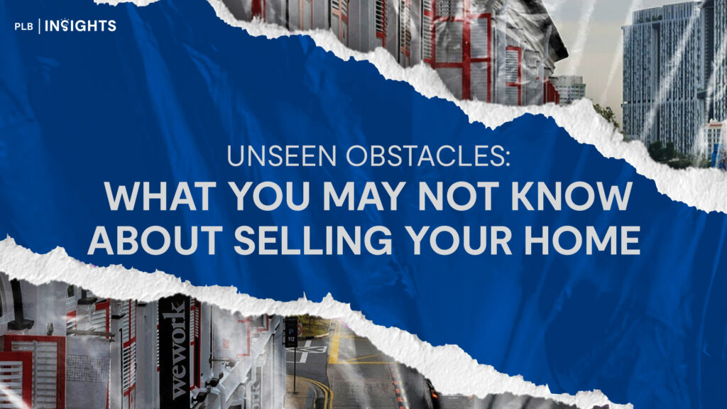 Unseen Obstacles: What You May Not Know About Selling Your Home 